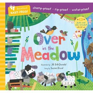 Barefoot Baby-Proof: Over in the Meadow -- Barefoot Books